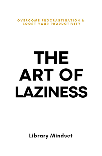 The Art of Laziness cover